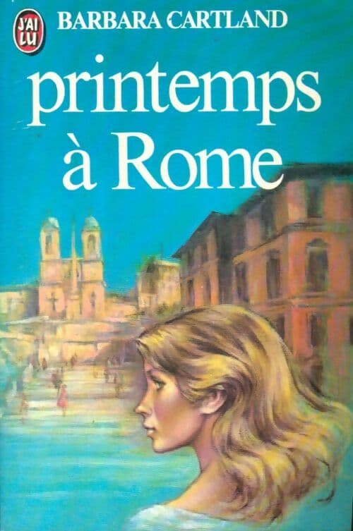 Printemps à Rome - Barbara Cartland