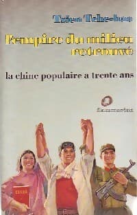 L'empire du milieu retrouvé - Tsien Tche-Hao